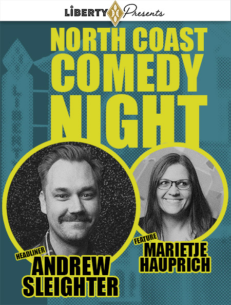 NORTH COAST COMEDY NIGHT: ANDREW SLEIGHTER and MARIETJE HAUPRICH