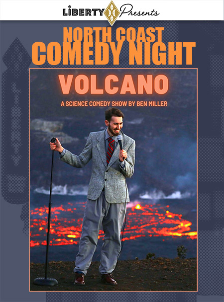NORTH COAST COMEDY NIGHT: BEN MILLER