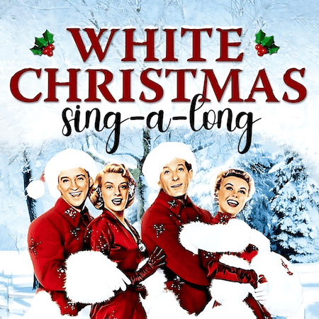 WHITE CHRISTMAS SING-A-LONG